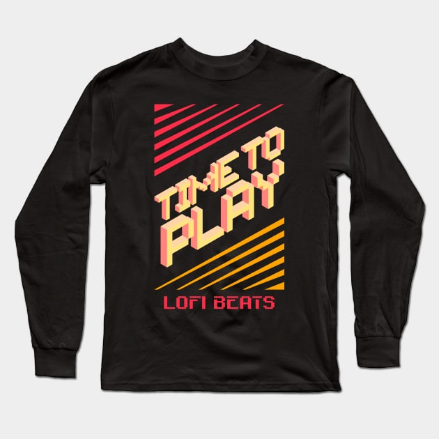 Time to Play Lofi Beats Long Sleeve T-Shirt by Ferrazi